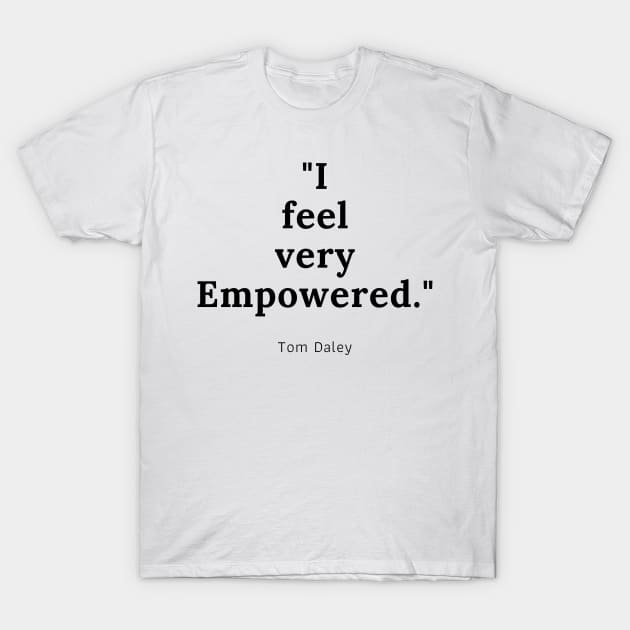 Empowered T-Shirt by GMAT